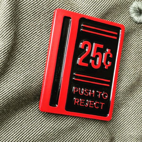 Enamel Pin:  Push to Reject  Arcade 25 Cents Button (1.25 ) Online - Image 2